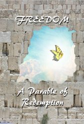 Freedom - A Parable of Redemption