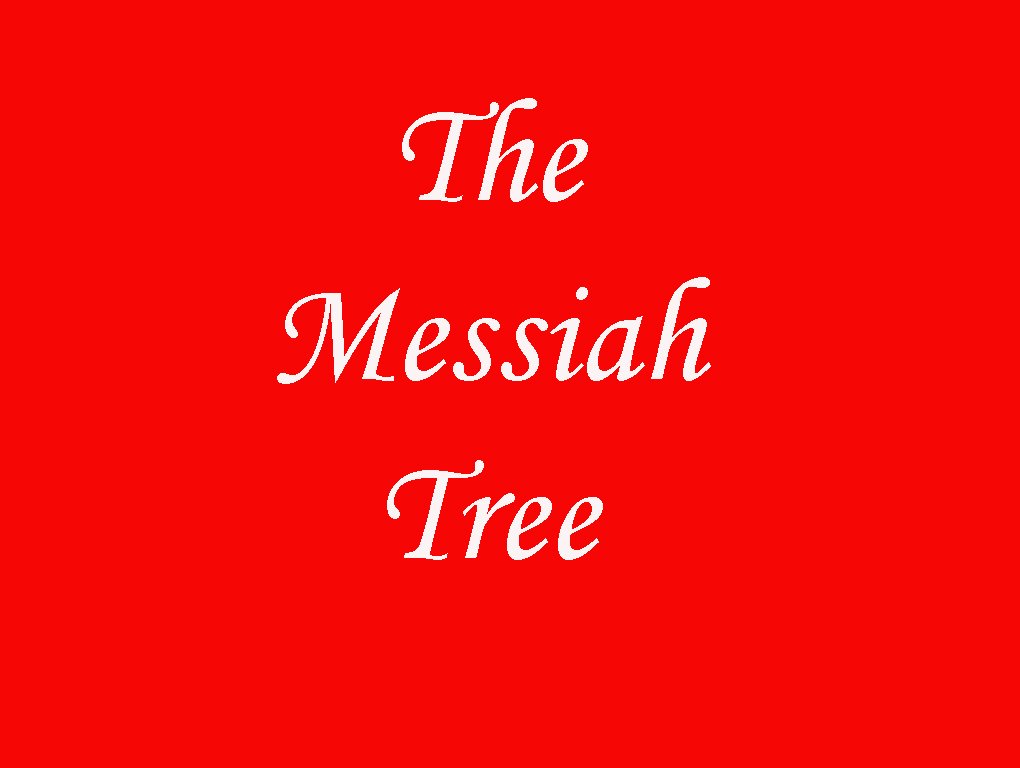 Messiah Tree